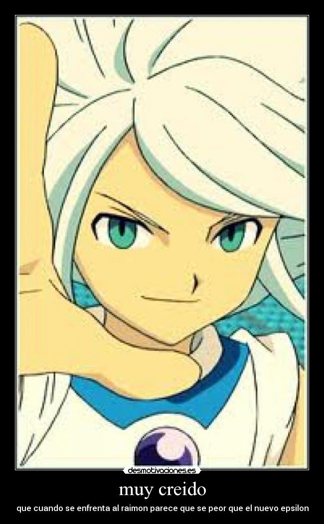 muy creido -