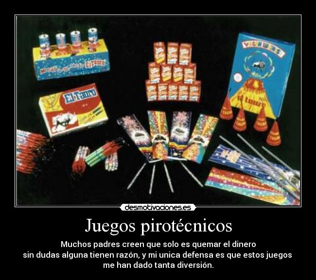 carteles juegos pirotecnicos jugarlos ese dilema clanvirus lacola20 desmotivaciones