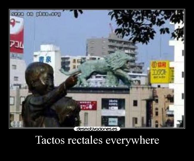 Tactos rectales everywhere -
