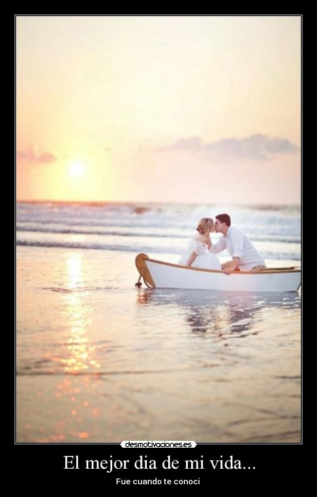 El mejor dia de mi vida... -