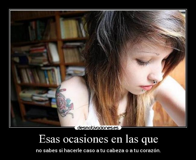 Esas ocasiones en las que -