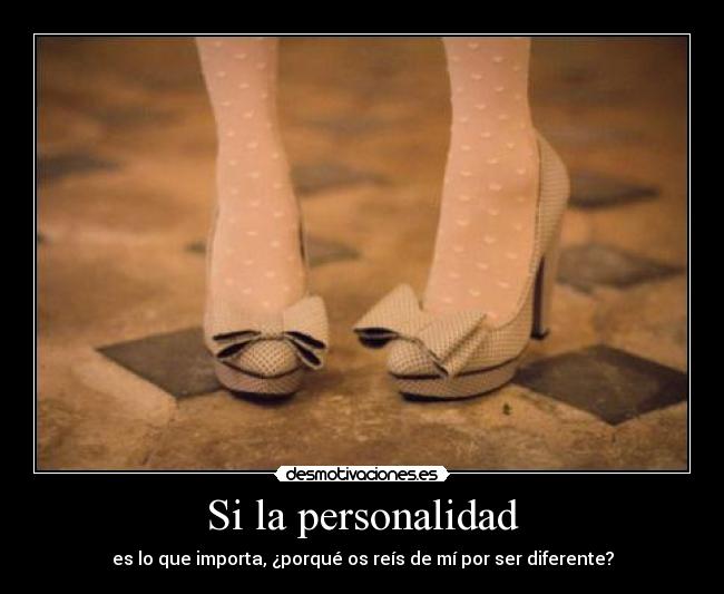 Si la personalidad -