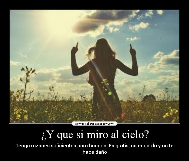 ¿Y que si miro al cielo? - 