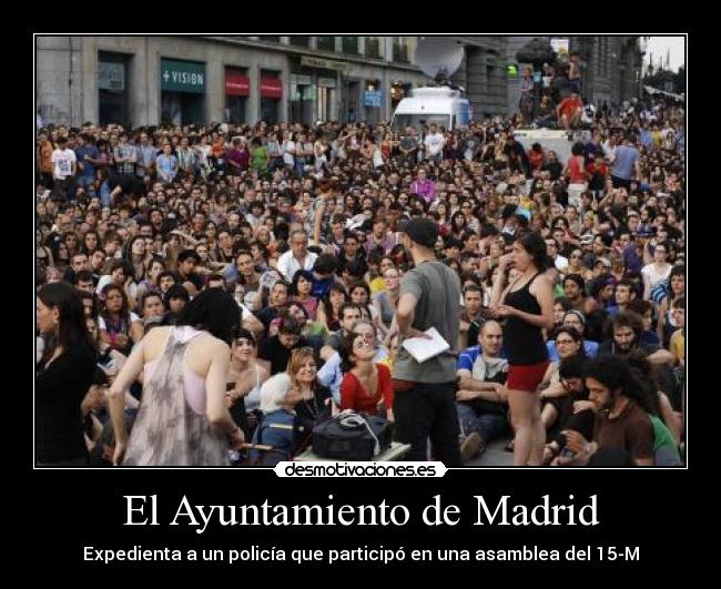 carteles 15 policia ayuntamiento madrid anormales desmotivaciones