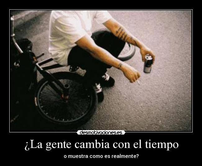 ¿La gente cambia con el tiempo - 