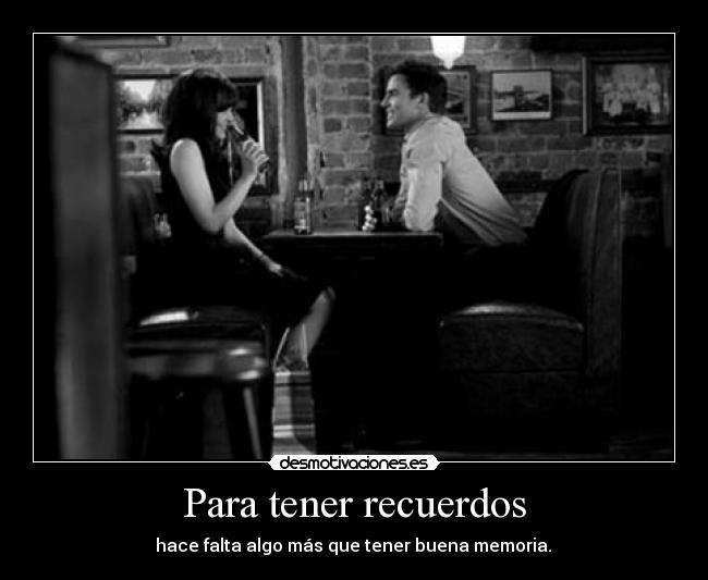 Para tener recuerdos - 