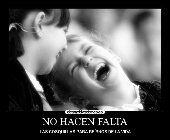 NO HACEN FALTA -