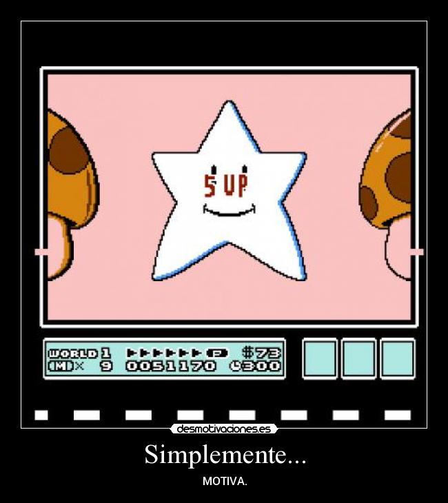 Simplemente... - MOTIVA.