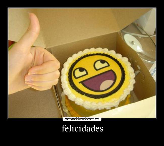 felicidades -