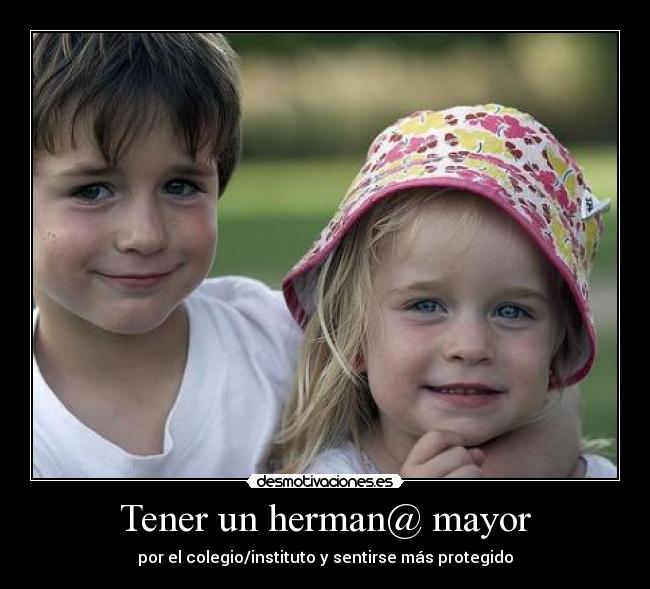 carteles hermanos mayores colegio instituto proteger desmotivaciones