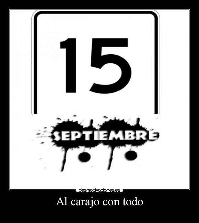 Al carajo con todo - 