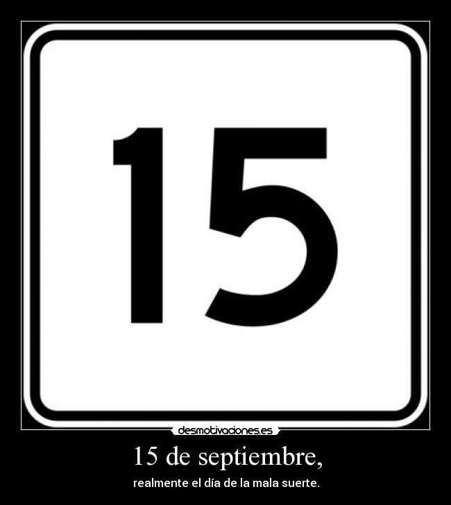 15 de septiembre, -