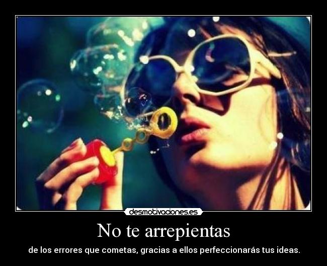 No te arrepientas - 