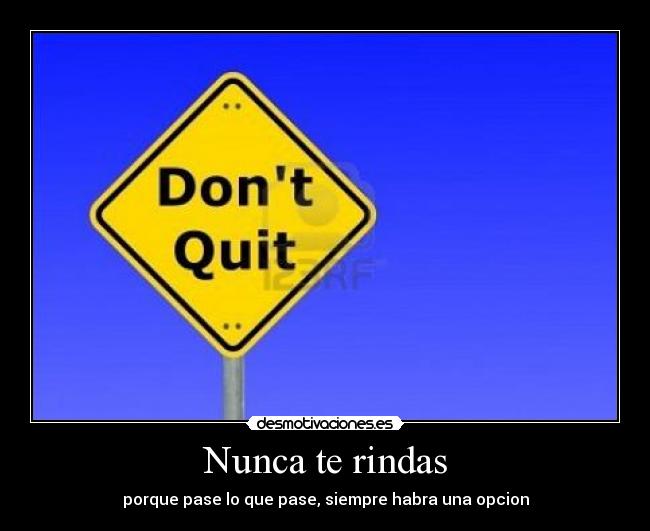 Nunca te rindas - 