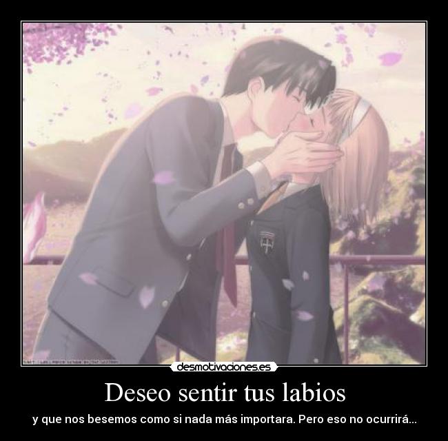 Deseo sentir tus labios - 