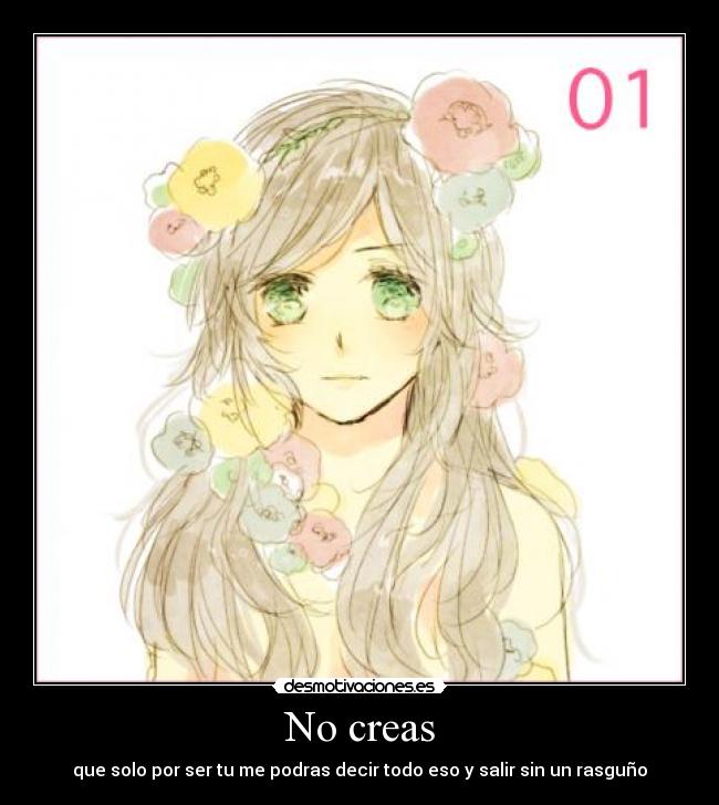 No creas -