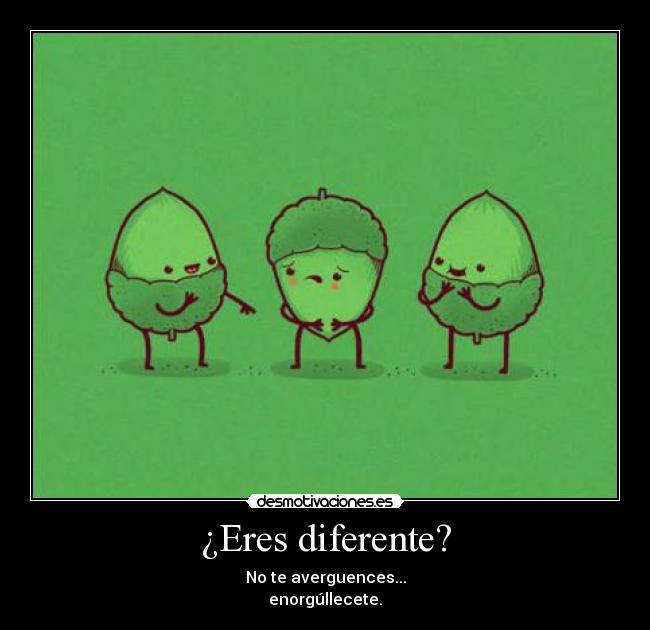 ¿Eres diferente? - 