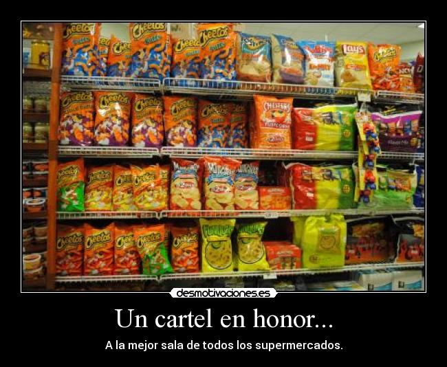 Un cartel en honor... -