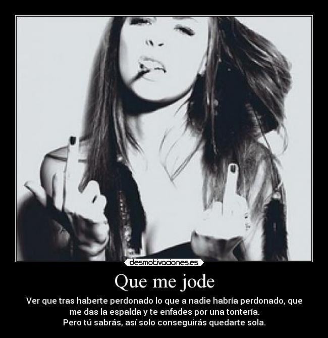 Que me jode - 