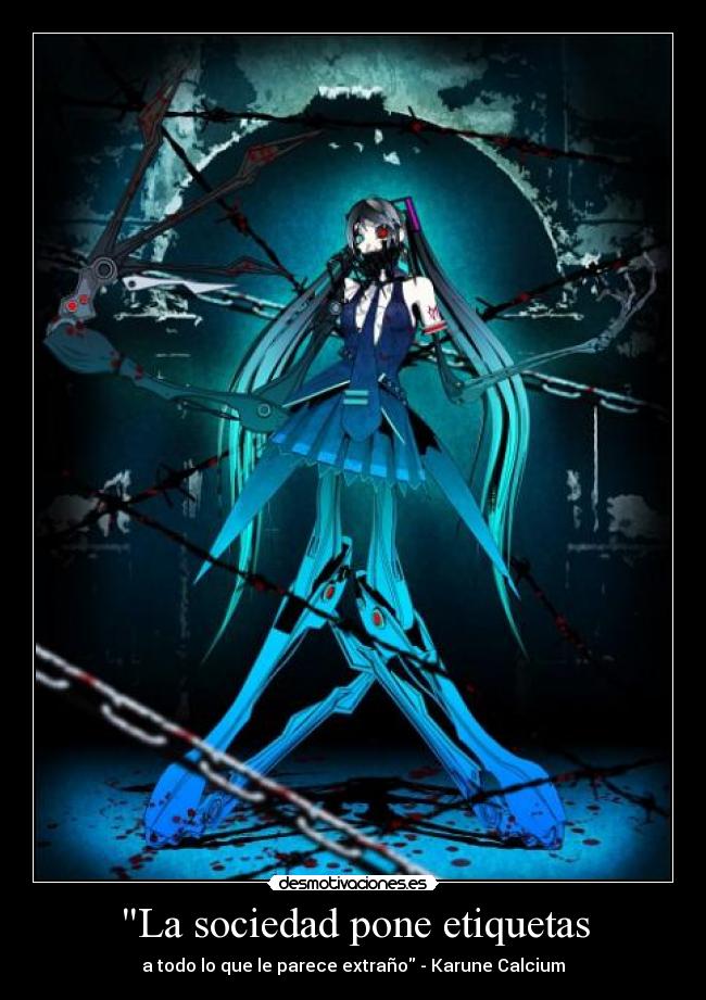 La sociedad pone etiquetas - a todo lo que le parece extraño - Karune Calcium