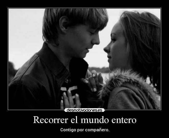 Recorrer el mundo entero - 