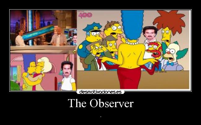The Observer -