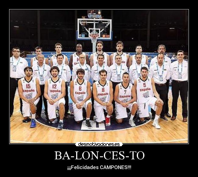 carteles baloncesto eurobasket2011 seleccion espanola baloncesto campeones desmotivaciones