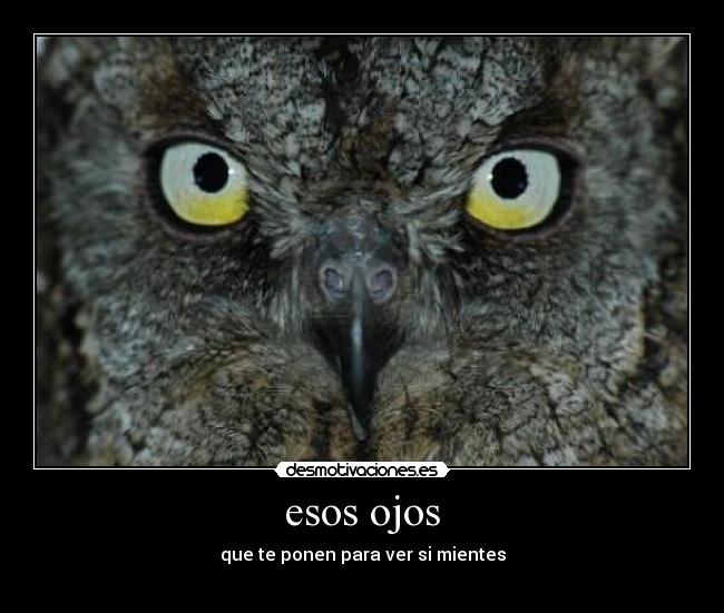 esos ojos -