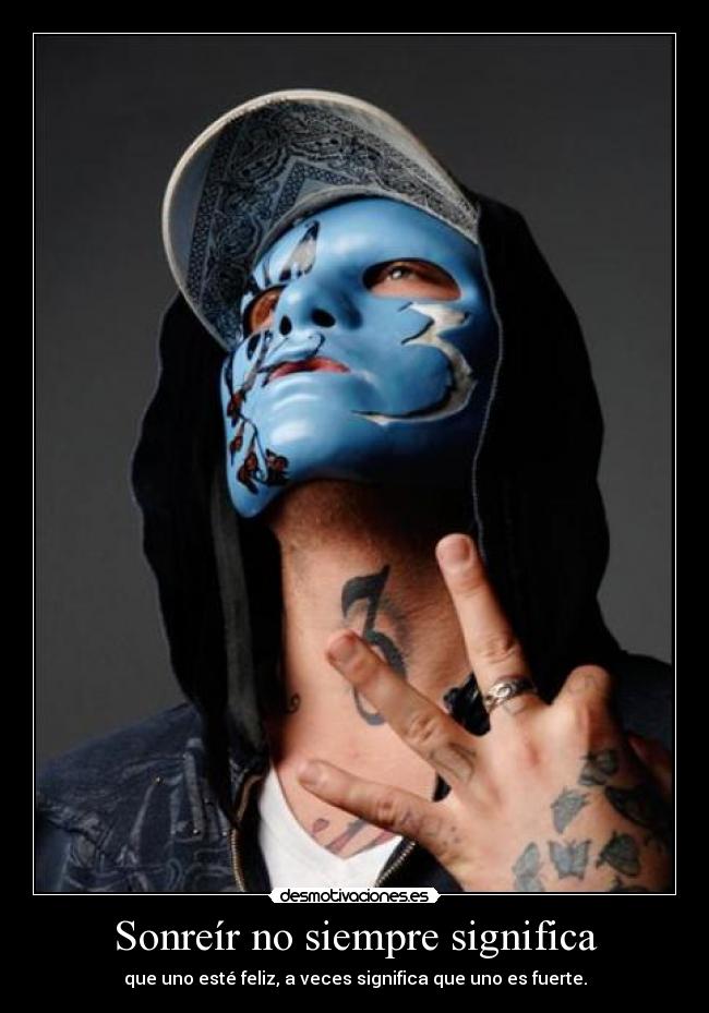 Sonreír no siempre significa - 