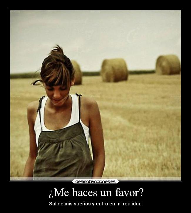 ¿Me haces un favor? -