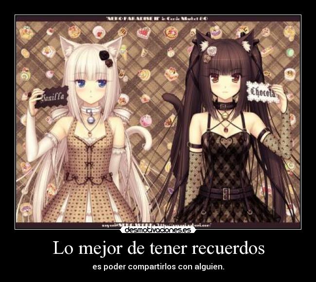 Lo mejor de tener recuerdos - 