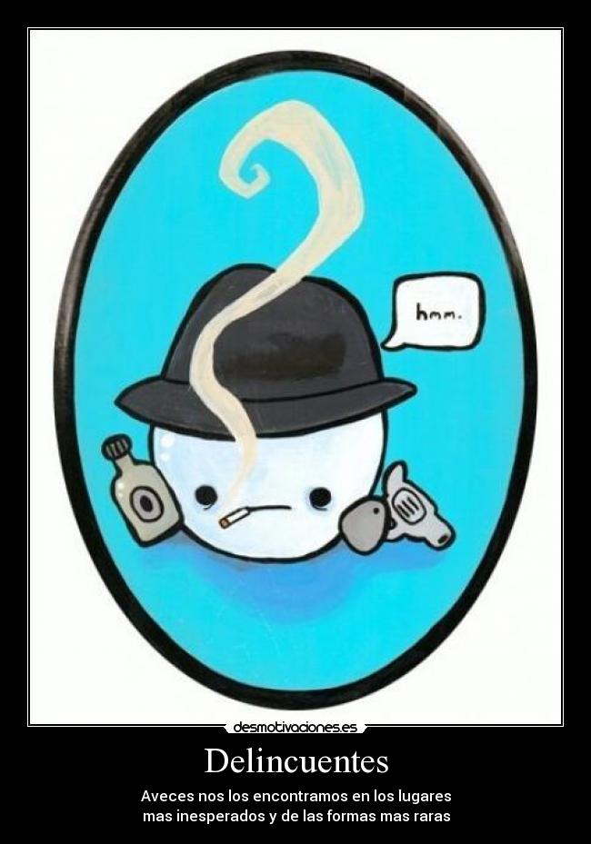 Delincuentes -
