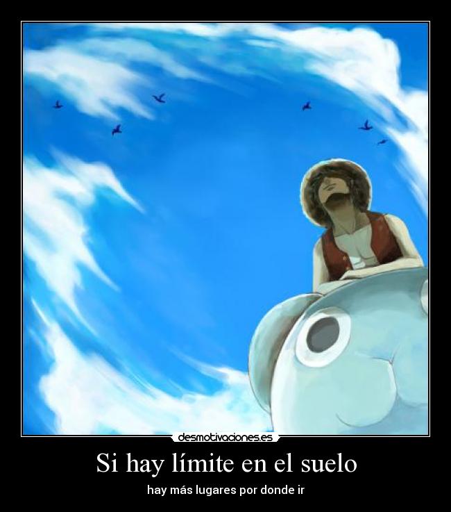 carteles one piece clanvirus cielo suelo limite haber lugar donde desmotivaciones