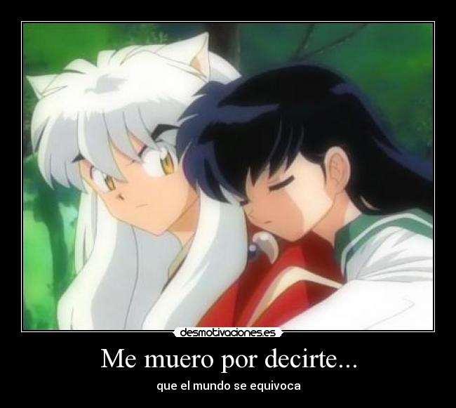 Me muero por decirte... -