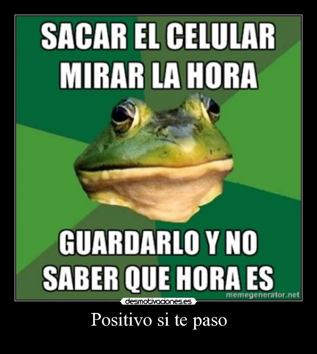 Positivo si te paso -