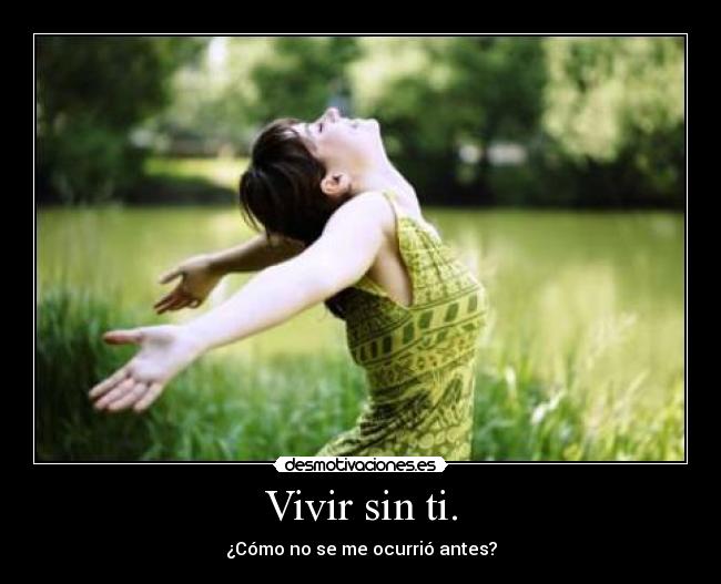Vivir sin ti. - 