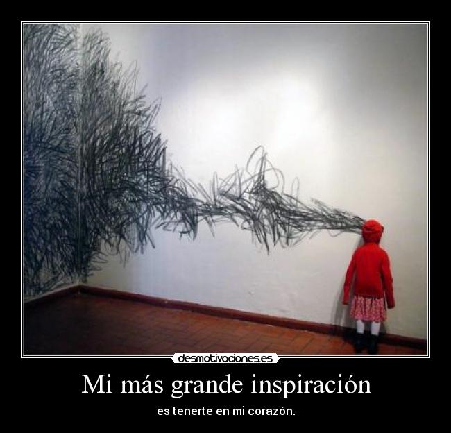 Mi más grande inspiración - 