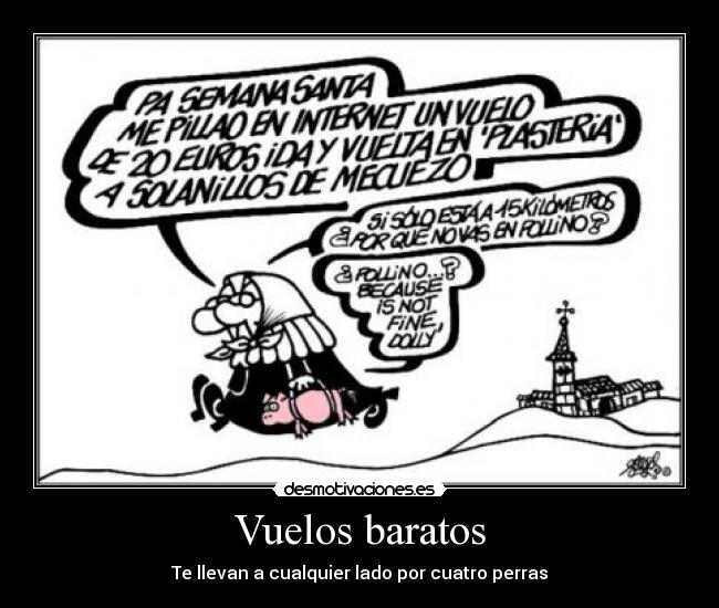 Vuelos baratos - Te llevan a cualquier lado por cuatro perras