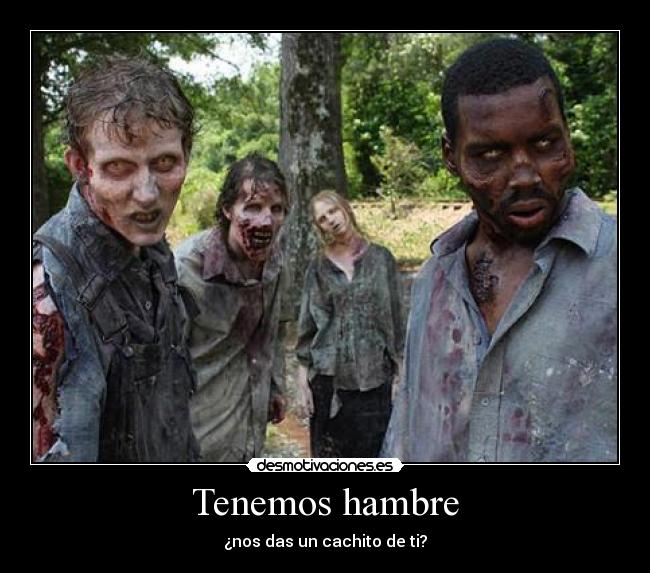 Tenemos hambre - 