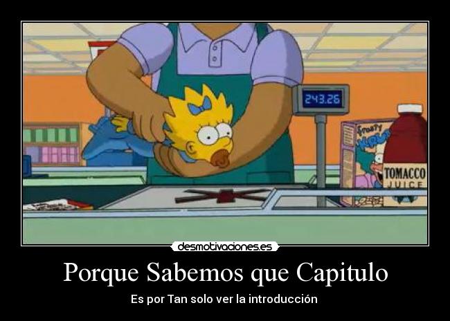 Porque Sabemos que Capitulo -