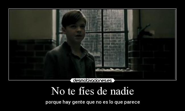 No te fíes de nadie - 