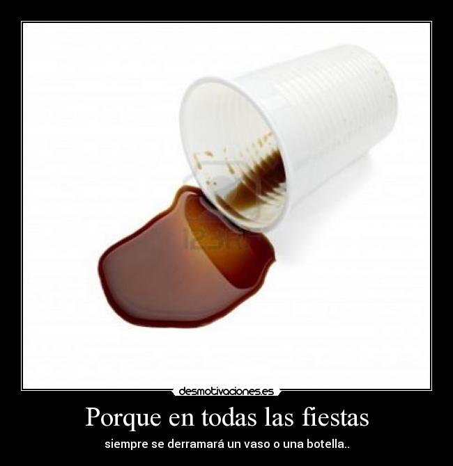 Porque en todas las fiestas - 
