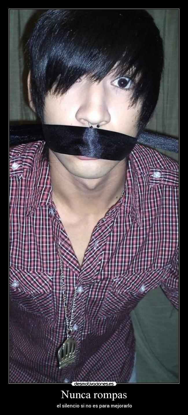 Nunca rompas -