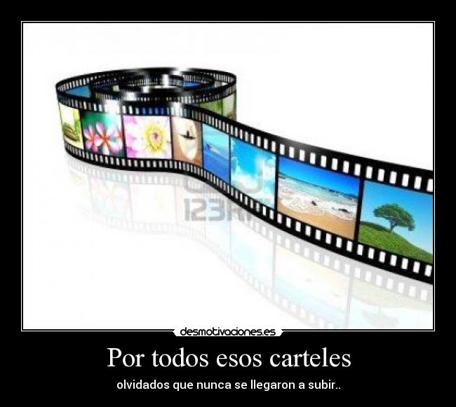 Por todos esos carteles - 