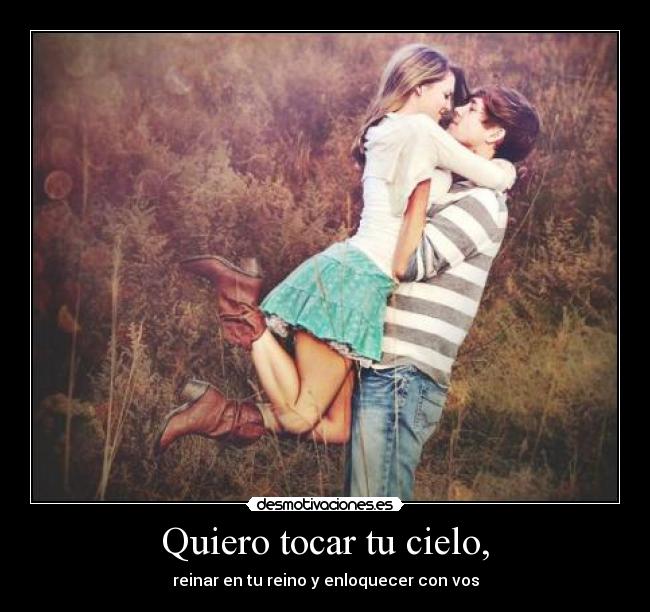 Quiero tocar tu cielo, - 