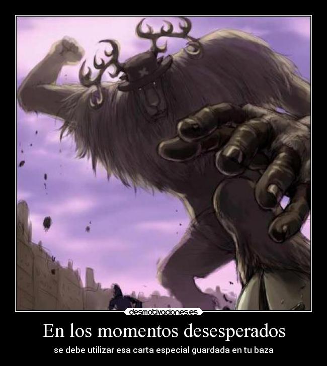 carteles one piece clanvirus chopper momento desesperado utilizar carta especial baza guardado desmotivaciones