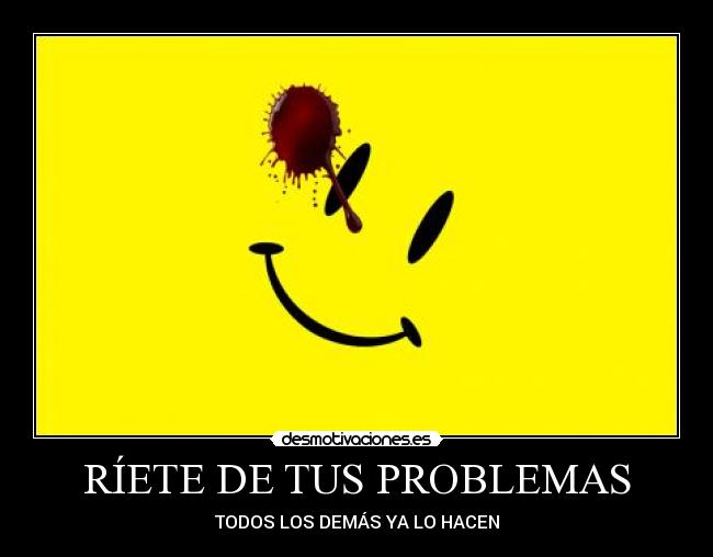 RÍETE DE TUS PROBLEMAS -