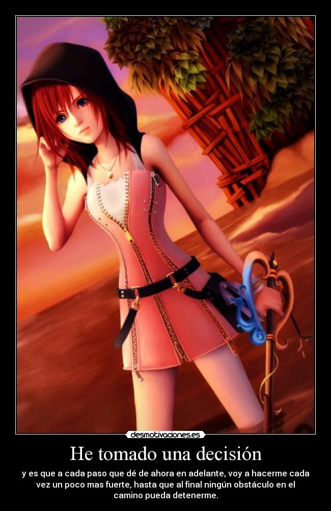 carteles kairi kingdom hearts decision paso dar adelante hacerse fuerte obstaculo camino detener resubido desmotivaciones