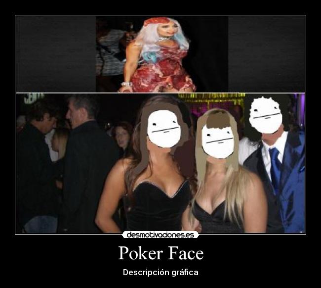 Poker Face - Descripción gráfica