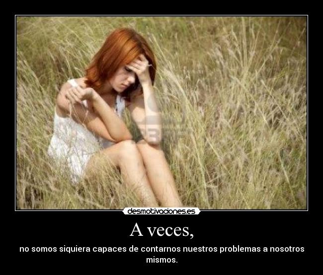 A veces, - 